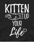 Kitten up your life